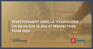 Investissement dans la technologie : un bilan sur 25 ans et perspectives pour 2025